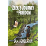 Zeek's Journey to Freedom