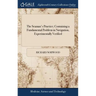 The Seaman's Practice; Containing a Fundamental Problem in Navigation, Experimentally Verified: ... By Richard Norwood
