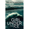 Girl Under the Ice