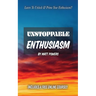 Unstoppable Enthusiasm: Habits to Build & Sustain Your Enthusiasm