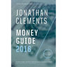 Jonathan Clements Money Guide 2016