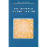 The Triune God of Christian Faith