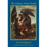 The Sickness Unto Death: A Modern Translation for the 21st Century