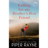 Falling for my Brother's Best Friend