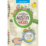 Exploring Austin with Kids: Over 100 Fun Things to Do