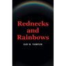 Rednecks and Rainbows