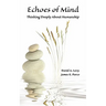 Echoes of Mind: Thinking Deeply About Humanship