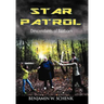 The Star Patrol: Descendants of Bazborn