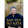 San Ten no Kata: Kihon Drills of San Ten Karate