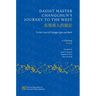Daoist Master Changchun's Journey to the West: To the Court of Chinggis Qan and Back