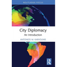 City Diplomacy: An Introduction