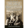 The Myth of the Great Emancipator: Abraham Lincoln's Views on Slavery and Race