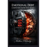 Emotional Debt Compounds Faster Than Money