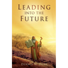 Leading into the Future