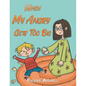 When My Angry Gets Too Big