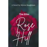 The Elite: Rose Hill