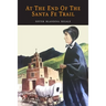 At the End of the Santa Fe Trail