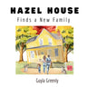 Hazel House Finds a New Family
