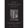 Fort Donelson's Legacy: War and Society in Kentucky and Tennessee, 1862-1863