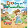 Izzy goes to the Farmers Market: A Sign Language Adventure for Babies and Toddlers