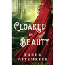 Cloaked in Beauty
