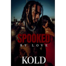 Spooked By Love