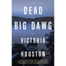 Dead Big Dawg