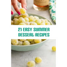 21 Easy Summer Dessert Recipes: Best Summer Party Desserts