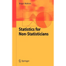 Statistics for Non-Statisticians