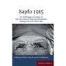 Sayfo 1915: An Anthology of Essays on the Genocide of Assyrians/Arameans during the First World War