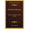 The Beloved Physician: Edward Livingston Trudeau (1916)