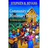 Community of Missionary Disciples: The Continuing Creation of the Church