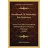 Handbook Of Midwifery For Midwives: From The Official Handbook Of Midwifery For Prussian Midwives (1884)