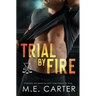 Trial by Fire: A Florida Glaze Hockey Romance
