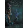 The Barren Fields