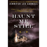 Haunt Me Still