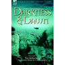 Darkness & Dawn Volume 3 - The After Glow