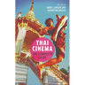Thai Cinema: The Complete Guide
