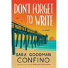 Don't Forget to Write