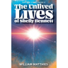 The Unlived Lives of Shelly Bennett