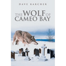 The Wolf of Cameo Bay