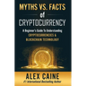 Myths Vs. Facts Of Cryptocurrency