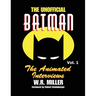 Batman: The Animated Interviews, Volume One