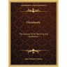 Christianity: The Sources Of Its Teaching And Symbolism