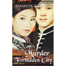 Murder in the Forbidden City: A Historical Mystery
