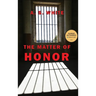 The Matter of Honor (HC)