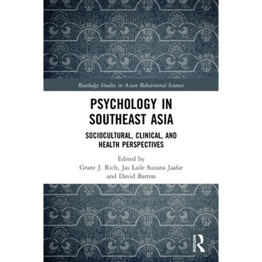 Psychology in Southeast Asia: Sociocultural, Clinical, and Health Perspectives