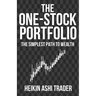 The One-Stock Portfolio: The Simplest Path to Wealth