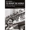 To Repair the World: Zelda Fichandler and the Transformation of American Theater