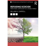 Refusing Ecocide: From Fossil Capitalism to a Liveable World